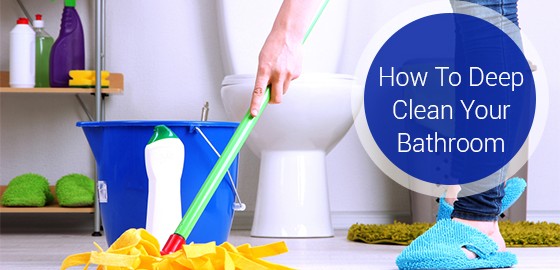 Deep Clean Your Bathroom