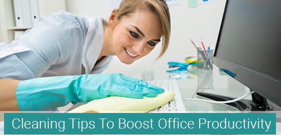 Cleaning Tips To Boost Office Productivity