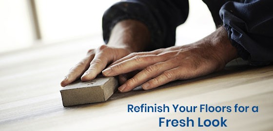 Refinish Your Floors for a Fresh Look