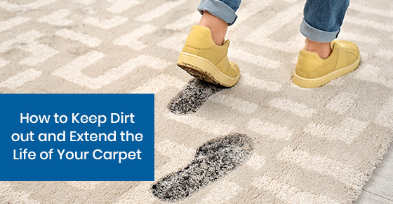 How to Keep Dirt out and Extend the Life of Your Carpet