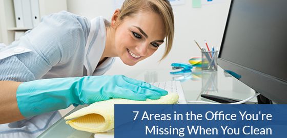 Areas in the office you miss while you clean