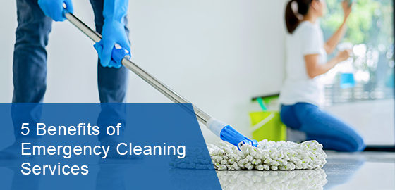 Benefits of emergency cleaning services