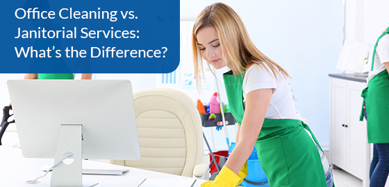Office cleaning vs. Janitorial services: What’s the difference?