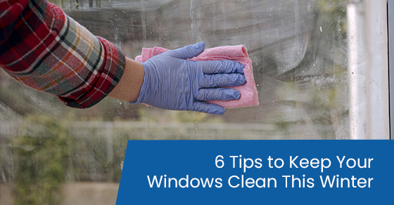 6 Tips to Keep Your Windows Clean This Winter | RBC Clean