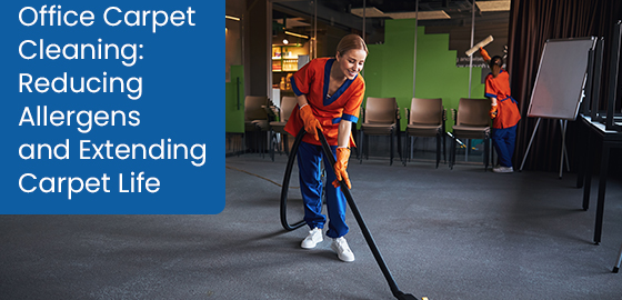 Office carpet cleaning: Reducing allergens and extending carpet life